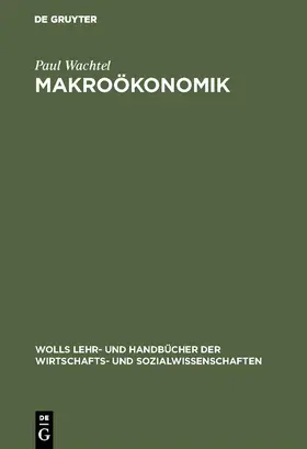 Wachtel | Makroökonomik | Buch | 978-3-486-22540-2 | sack.de