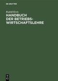 Kreis |  Handbuch der Betriebswirtschaftslehre | Buch |  Sack Fachmedien