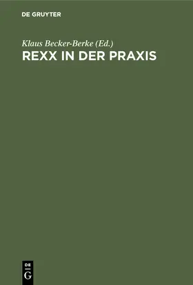Becker-Berke |  REXX in der Praxis | Buch |  Sack Fachmedien
