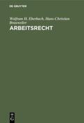 Brauweiler / Eberbach |  Arbeitsrecht | Buch |  Sack Fachmedien