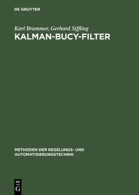Siffling / Brammer |  Kalman-Bucy-Filter | Buch |  Sack Fachmedien