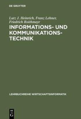 Heinrich / Roithmayr / Lehner |  Informations- und Kommunikationstechnik | Buch |  Sack Fachmedien