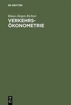 Richter |  Verkehrsökonometrie | Buch |  Sack Fachmedien