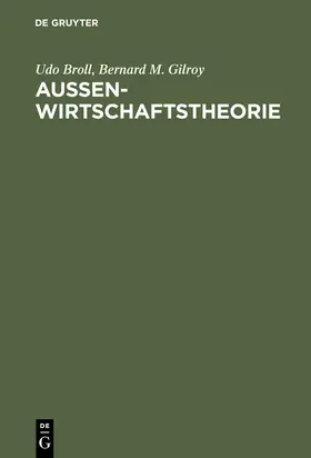 Gilroy / Broll |  Aussenwirtschaftstheorie | Buch |  Sack Fachmedien