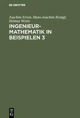 Erven / Wörle / Rumpf |  Ingenieur-Mathematik in Beispielen 3 | Buch |  Sack Fachmedien