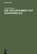 Krumm |  Die Diplomarbeit mit WinWord 6.0 | Buch |  Sack Fachmedien