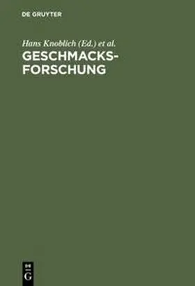 Knoblich / Schubert / Scharf |  Geschmacksforschung | Buch |  Sack Fachmedien
