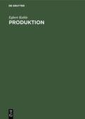 Kahle |  Produktion | Buch |  Sack Fachmedien