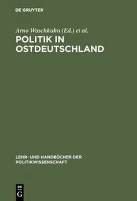 Thumfart / Waschkuhn |  Politik in Ostdeutschland | Buch |  Sack Fachmedien