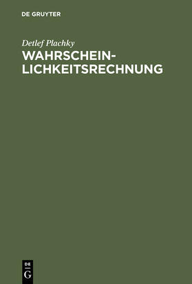 Plachky | Wahrscheinlichkeitsrechnung | Buch | 978-3-486-23569-2 | sack.de