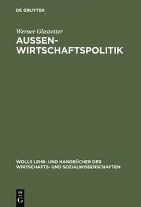 Glastetter |  Aussenwirtschaftspolitik | Buch |  Sack Fachmedien