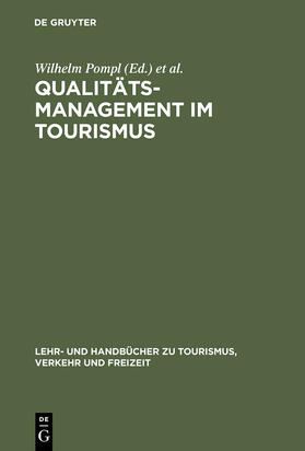 Lieb / Pompl |  Qualitätsmanagement im Tourismus | Buch |  Sack Fachmedien