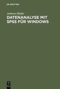 Pfeifer |  Datenanalyse mit SPSS für Windows | Buch |  Sack Fachmedien