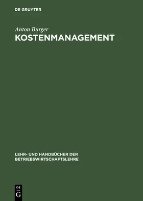 Burger |  Kostenmanagement | Buch |  Sack Fachmedien