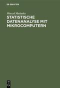 Matiaske |  Statistische Datenanalyse mit Mikrocomputern | Buch |  Sack Fachmedien