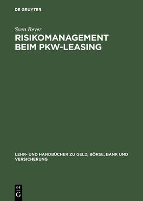 Beyer | Risikomanagement beim Pkw-Leasing | Buch | sack.de