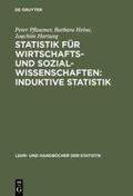 Pflaumer / Hartung / Heine |  Statistik für Wirtschafts- und Sozialwissenschaften: Induktive Statistik | Buch |  Sack Fachmedien