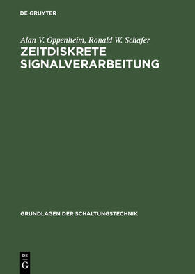 Schafer / Oppenheim | Zeitdiskrete Signalverarbeitung | Buch | 978-3-486-24145-7 | sack.de