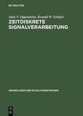 Schafer / Oppenheim |  Zeitdiskrete Signalverarbeitung | Buch |  Sack Fachmedien