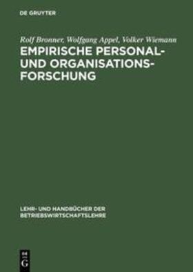 Bronner / Wiemann / Appel |  Empirische Personal- und Organisationsforschung | Buch |  Sack Fachmedien