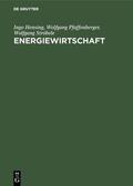 Hensing / Ströbele / Pfaffenberger |  Energiewirtschaft | Buch |  Sack Fachmedien
