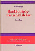Eilenberger |  Bankbetriebswirtschaftslehre | Buch |  Sack Fachmedien