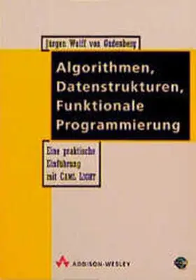  Algorithmen, Datenstrukturen, Funktionale Programmierung | Buch |  Sack Fachmedien