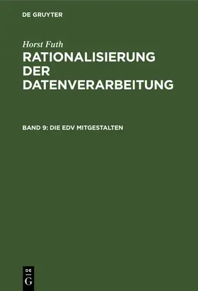 Futh |  Die EDV mitgestalten | Buch |  Sack Fachmedien