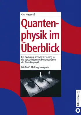 Weberruß |  Quantenphysik im Überblick | Buch |  Sack Fachmedien