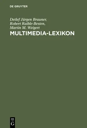 Brauner / Weigert / Raible-Besten |  Multimedia-Lexikon | Buch |  Sack Fachmedien