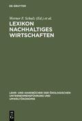 Schulz / Weigert / Burschel |  Lexikon Nachhaltiges Wirtschaften | Buch |  Sack Fachmedien