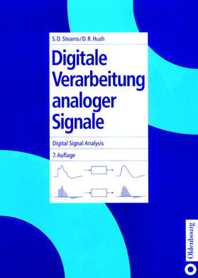 Hush / Stearns |  Digitale Verarbeitung analoger Signale / Digital Signal Analysis | Buch |  Sack Fachmedien