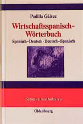 Galvéz |  Wirtschaftsspanisch-Wörterbuch | Buch |  Sack Fachmedien