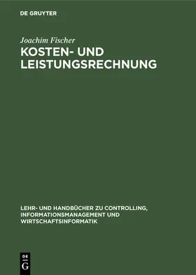 Fischer |  Kosten- und Leistungsrechnung | Buch |  Sack Fachmedien