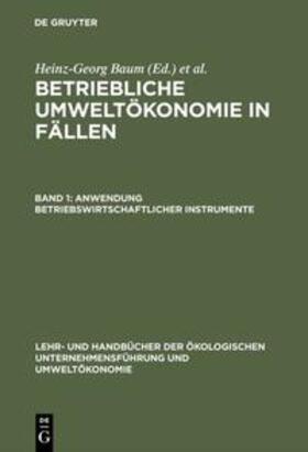 Baum / Günther / Coenenberg | Anwendung betriebswirtschaftlicher Instrumente | Buch | 978-3-486-24675-9 | sack.de