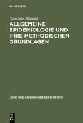 Böhning |  Allgemeine Epidemiologie und ihre methodischen Grundlagen | Buch |  Sack Fachmedien