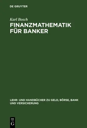 Bosch |  Finanzmathematik für Banker | Buch |  Sack Fachmedien