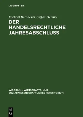 Helmke / Bernecker |  Der handelsrechtliche Jahresabschluß | Buch |  Sack Fachmedien