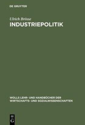 Brösse | Industriepolitik | Buch | 978-3-486-24936-1 | sack.de