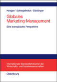 Keegan / Stöttinger / Schlegelmilch |  Globales Marketing-Management | Buch |  Sack Fachmedien