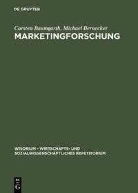Bernecker / Baumgarth |  Marketingforschung | Buch |  Sack Fachmedien