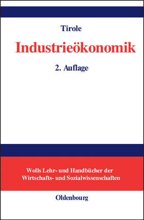 Tirole | Industrieökonomik | Buch | 978-3-486-25082-4 | sack.de