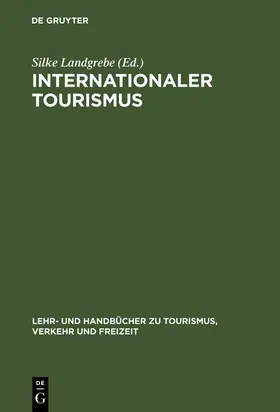 Landgrebe |  Internationaler Tourismus | Buch |  Sack Fachmedien