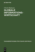 Hofmann |  Globale Informationswirtschaft | Buch |  Sack Fachmedien