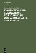 Häntschel / Heinrich |  Evaluation und Evaluationsforschung in der Wirtschaftsinformatik | Buch |  Sack Fachmedien