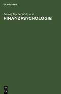 Fischer / Stephan / Kutsch |  Finanzpsychologie | Buch |  Sack Fachmedien