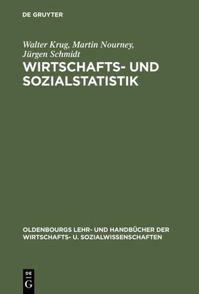 Krug / Schmidt / Nourney |  Wirtschafts- und Sozialstatistik | Buch |  Sack Fachmedien