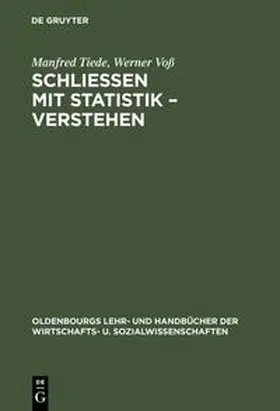 Voß / Tiede |  Schließen mit Statistik - Verstehen | Buch |  Sack Fachmedien
