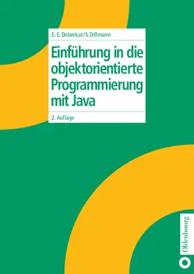 Dißmann / Doberkat |  Einführung in die objektorientierte Programmierung mit Java | Buch |  Sack Fachmedien