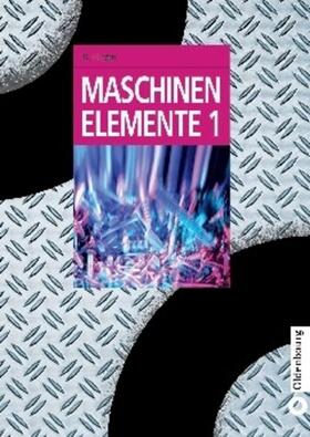 Hinzen |  Maschinenelemente 1 | Buch |  Sack Fachmedien